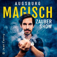 Augsburg Magisch 25.04.2027 Parktheater im Kurhaus Göggingen
